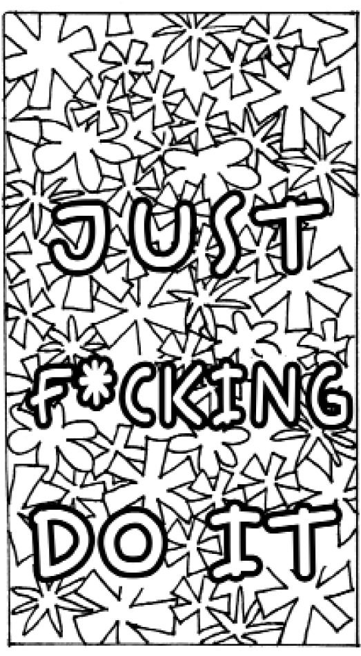 Иллюстрация к книге — Just f*cking do it! Хватит мечтать – пришло время жить по-настоящему [i_004.jpg]