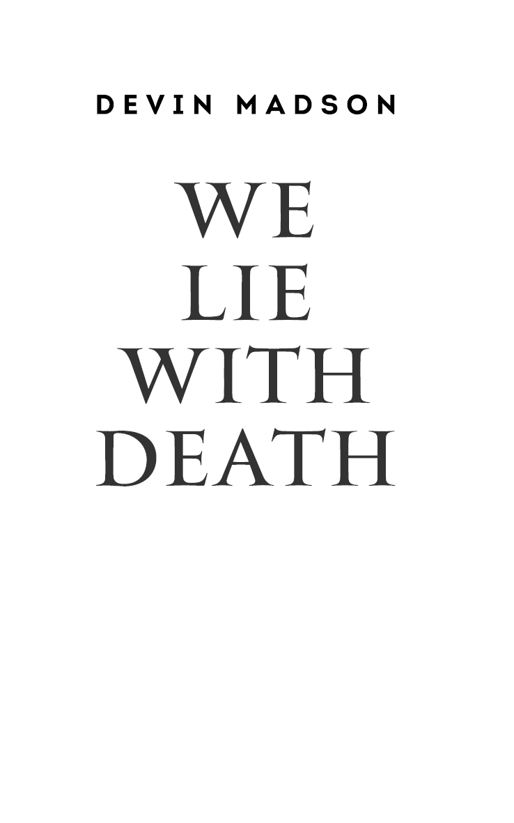 Иллюстрация к книге — Мы обнимем смерть [i_002.jpg]